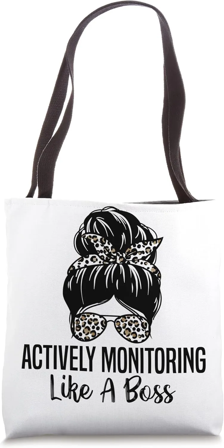 Actively Monitoring Like A Boss Teacher Student Testing Day Tote Bag