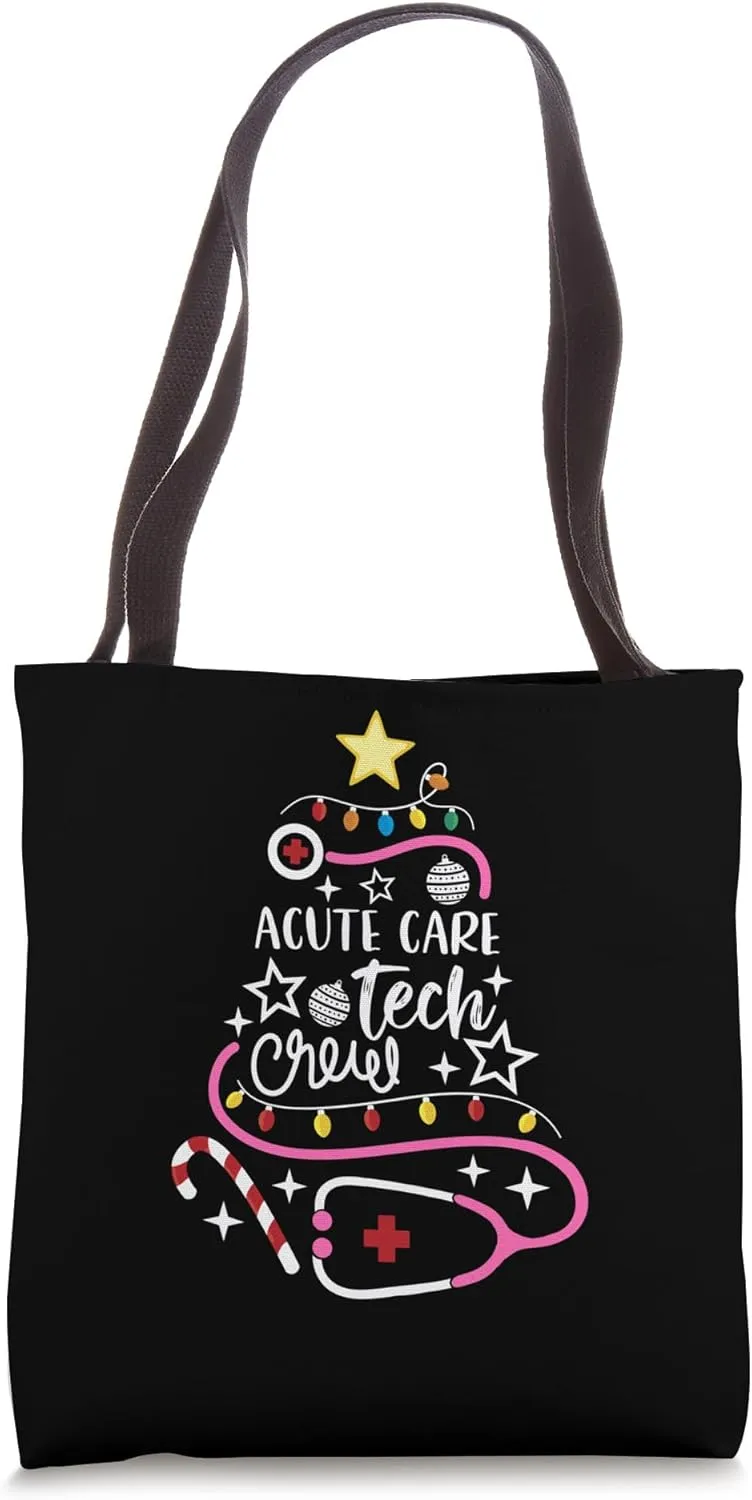 Acute Care Tech Crew Christmas Critical Care Technician Tote Bag