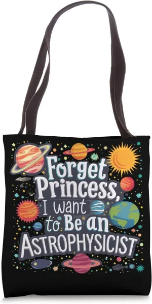 Astrophysics Student Astronomy Space Astrophysicist Tote Bag