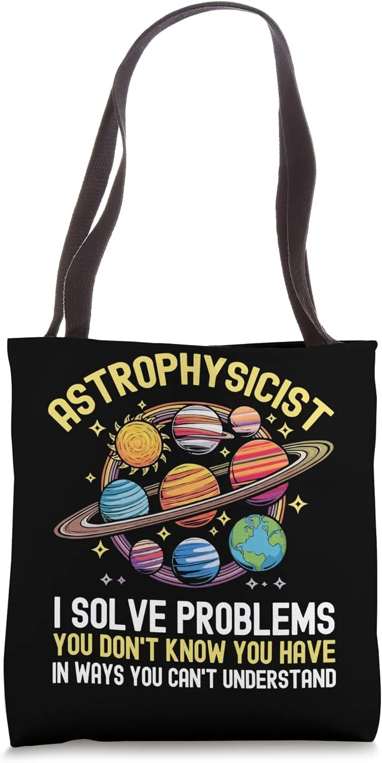 Astrophysics Student Astronomy Space Astrophysicist Tote Bag