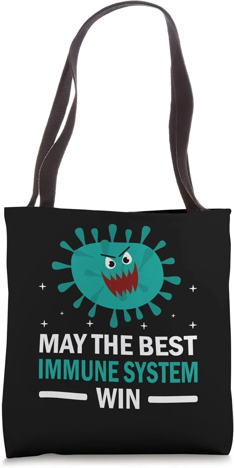 Best Immune System - Immunology Humor Strong Immunity Tote Bag