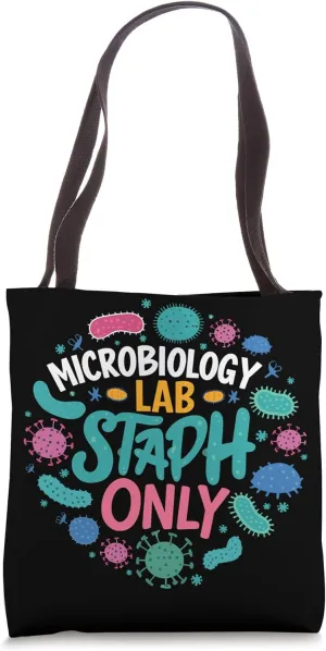 Biologist Microbiologist Microbiology Lab Staph Biology Tote Bag