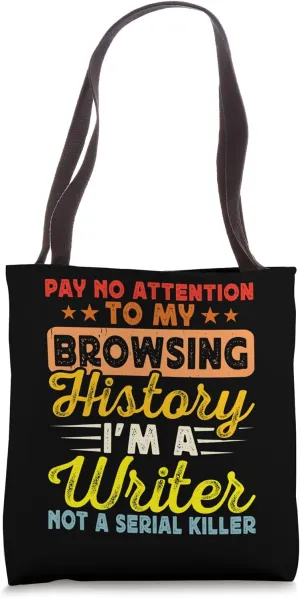 Book Writer Funny Quote Author Journalist Rewrite Novelist Tote Bag