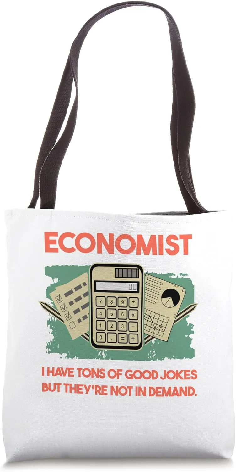 Business Humor Jokes for Economists Tote Bag