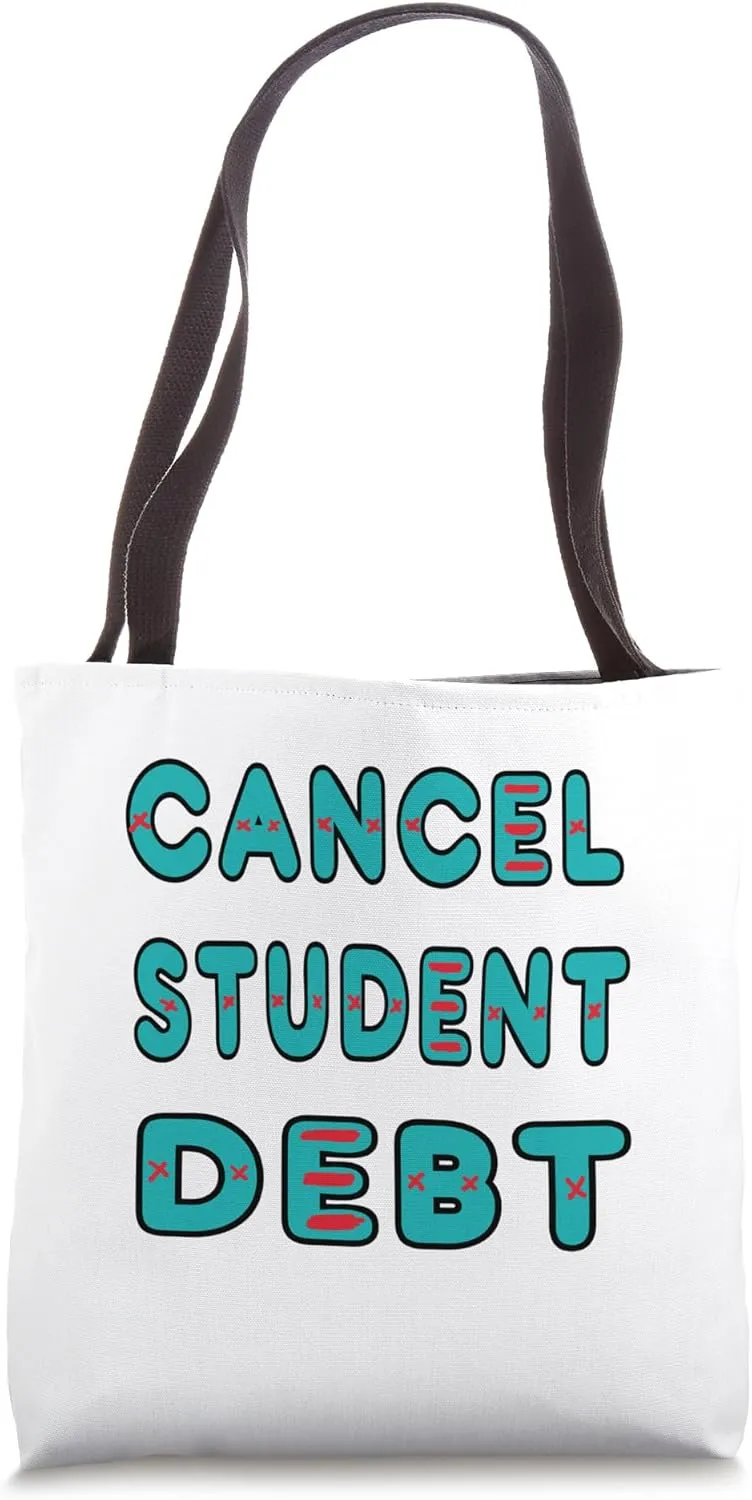 Cancel Student Debt Tote Bag