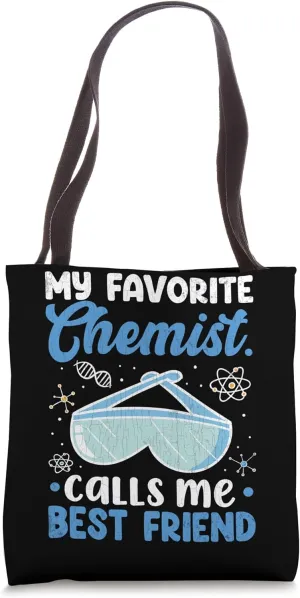 Chemist Calls Me Friend Chemistry Student Teacher Graphic Tote Bag