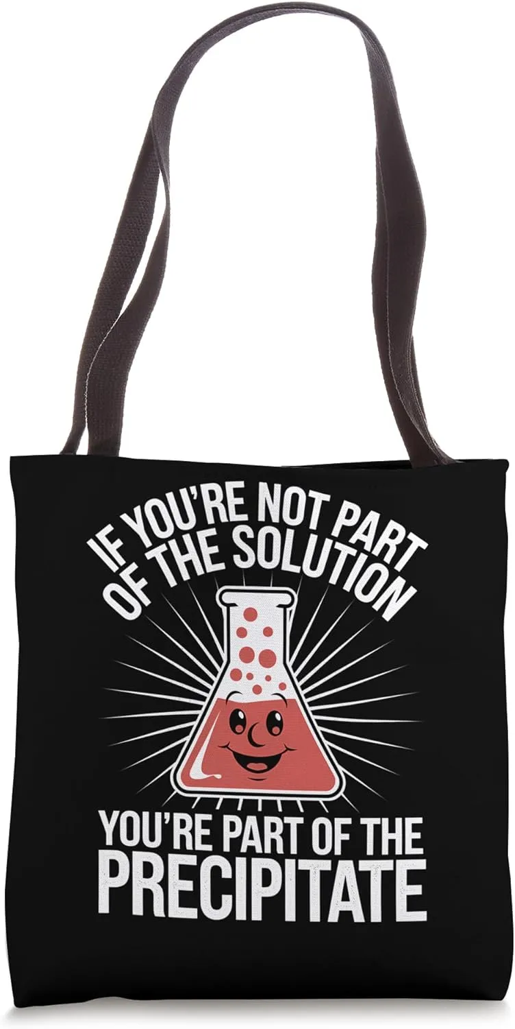 Chemistry Science Teacher Student Funny Precipitate Gift Tote Bag