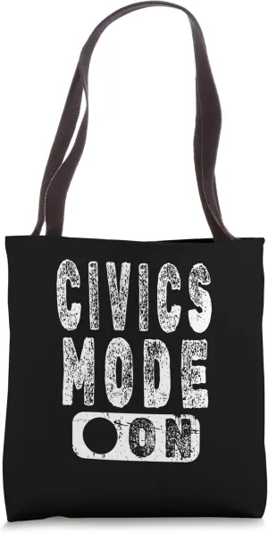 Civics Mode On - Teacher Student Leader Tote Bag