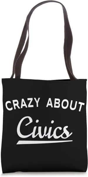 Crazy About Civics - Teacher Student Leader Tote Bag