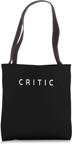 Critic / Film Critics Profession Modern Font Tote Bag