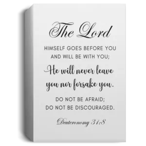 Deuteronomy 31:8 | Deluxe Portrait Canvas