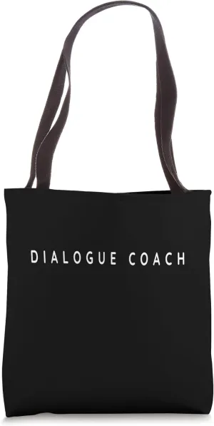 Dialogue Coach / Film Dialogue Coaches Contemporary Font Tote Bag