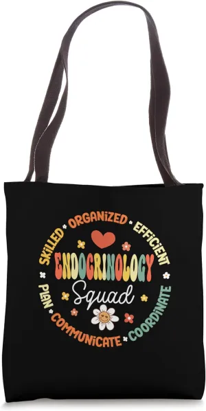 Endocrinology Squad Nurse Future Endocrinologist Doctor Tote Bag