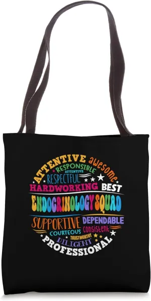 Endocrinology Squad Nurse Future Endocrinologist Doctor Tote Bag