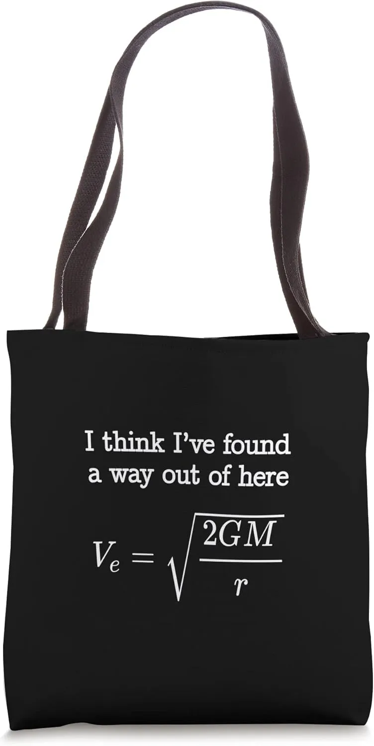 Escape Velocity Gravity Physics Mechanics Engineers Student Tote Bag