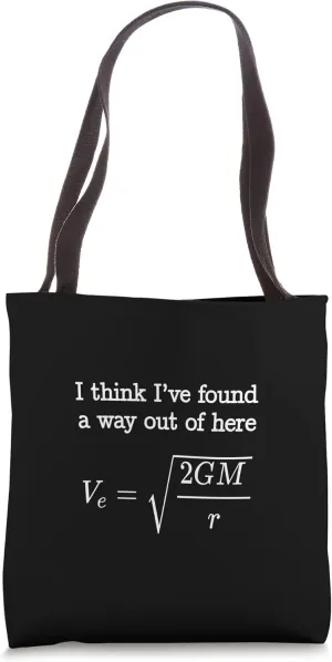 Escape Velocity Gravity Physics Mechanics Engineers Student Tote Bag