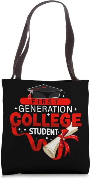 First Generation College Student First-Gen College Graduate Tote Bag