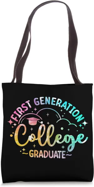First Generation College Student First-Gen College Graduate Tote Bag