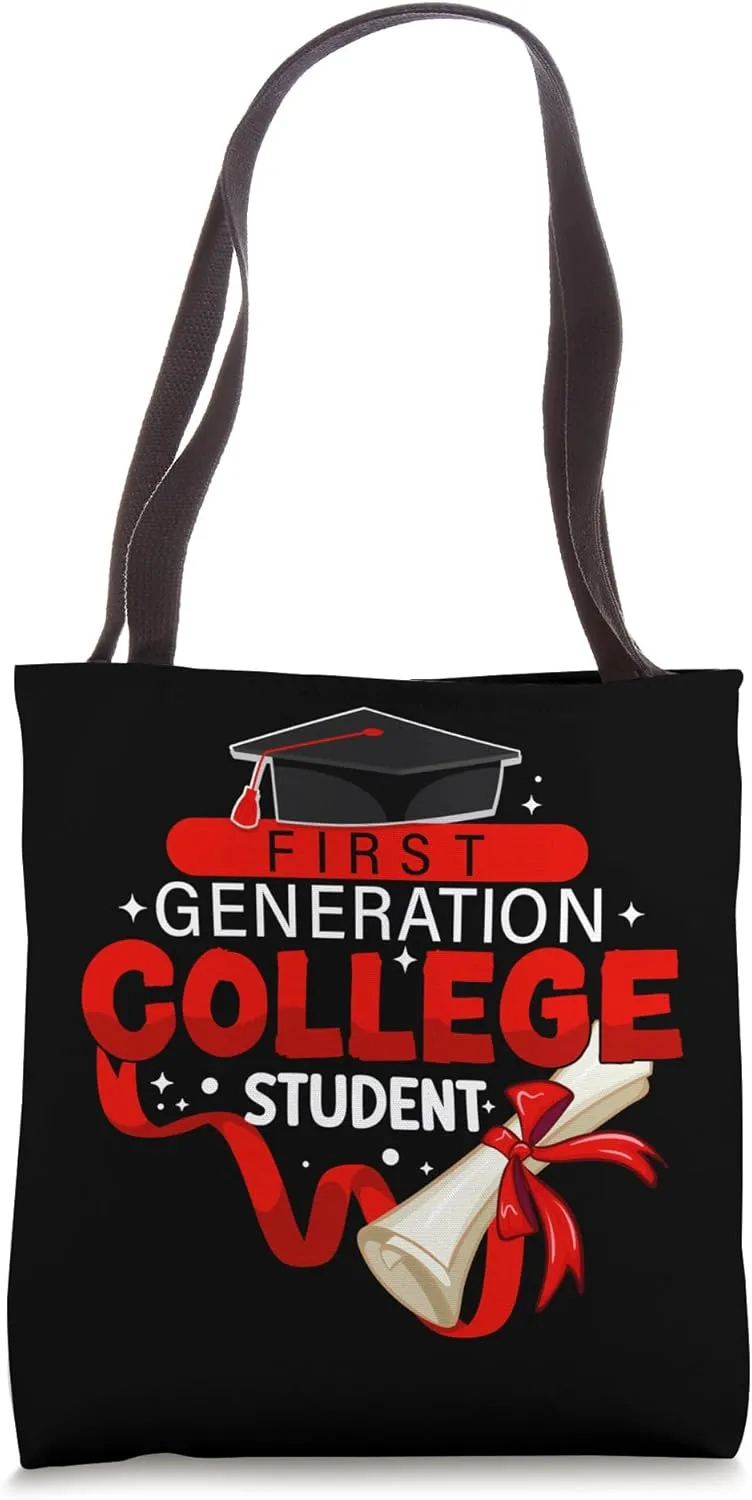 First Generation College Student First-Gen College Graduate Tote Bag