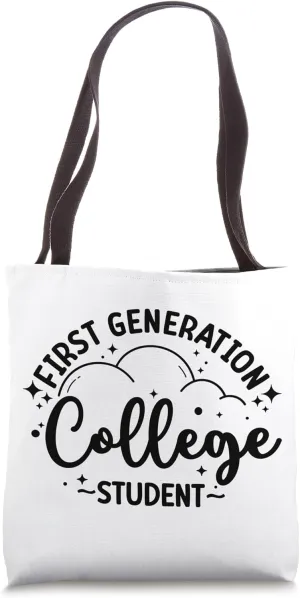 First Generation College Student Graduate Tote Bag
