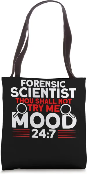 Forensic Scientist Thou Shall Not Try Me Investigator Tote Bag