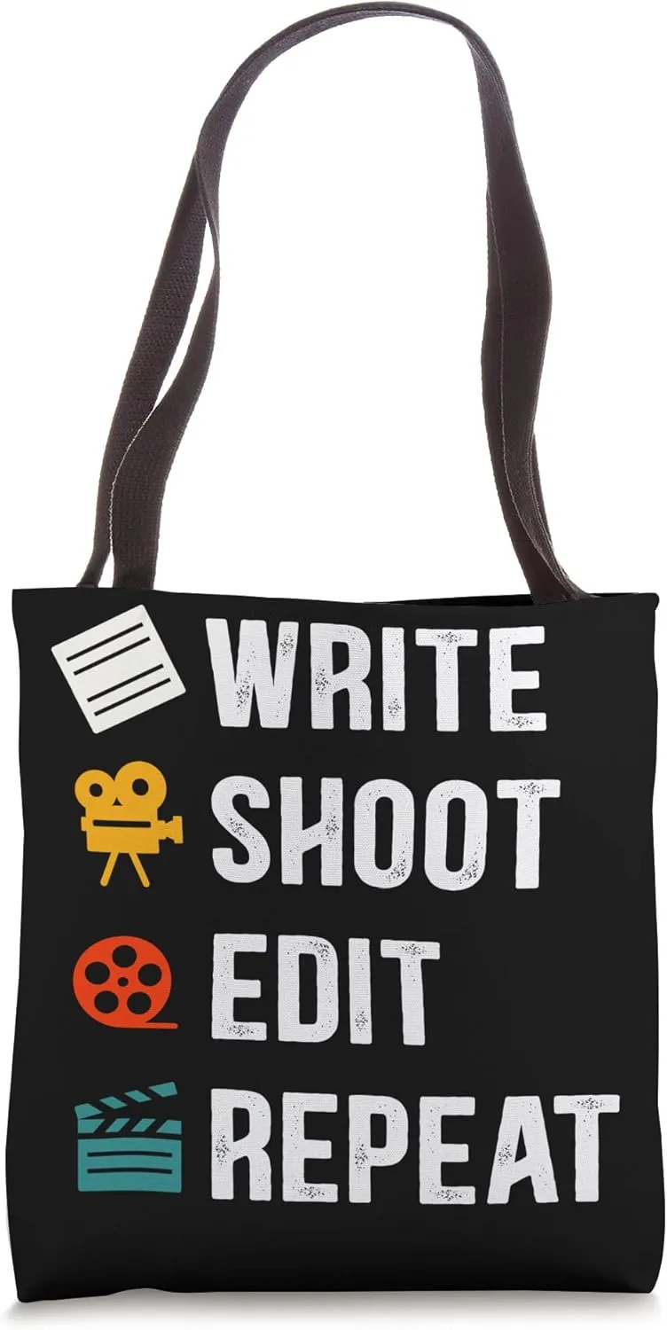 Funny Film Making Write Shoot Edit Repeat filmmaker Tote Bag