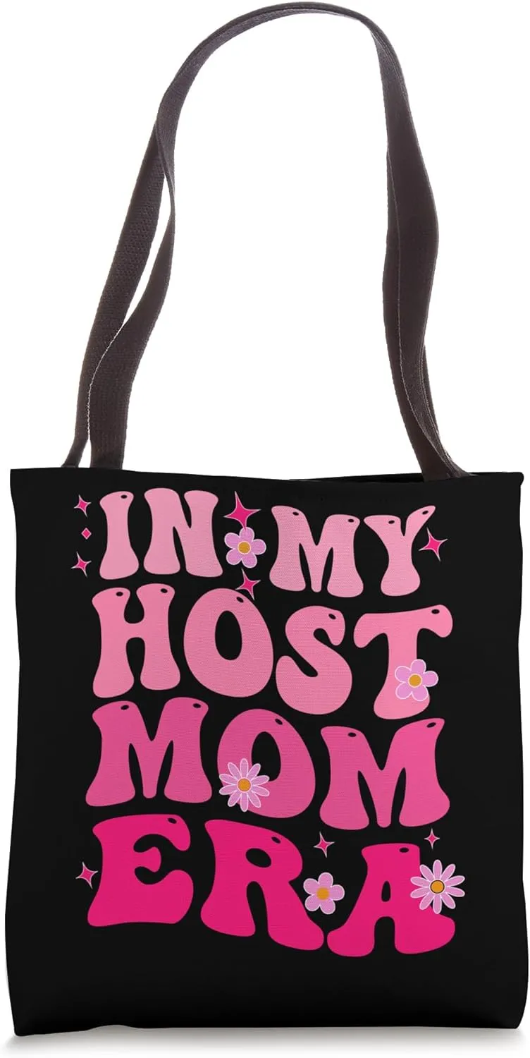 Funny Host Mother In My Host Mom Era Host Family Tote Bag