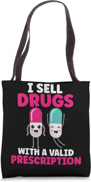 Funny Pharmacist Pharmacy Technician Pharmacy School Tote Bag