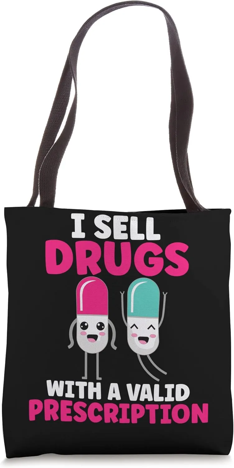 Funny Pharmacist Pharmacy Technician Pharmacy School Tote Bag