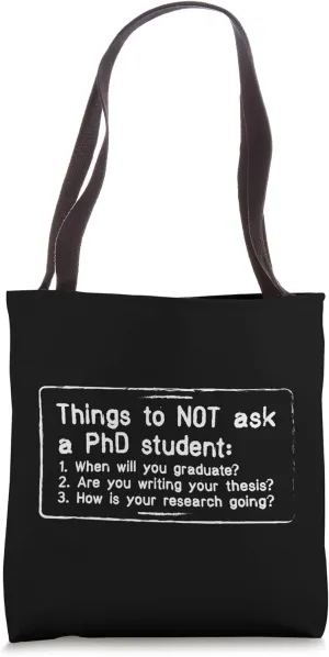 Funny Phd Doctoral Candidate Gifts Dissertation Tote Bag
