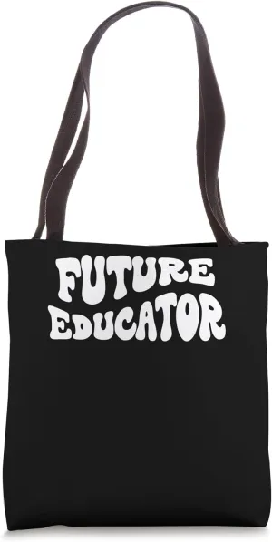 Future Educator Retro Groovy Funny Inspiring Uplifting Motiv Tote Bag
