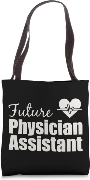 Future Physician Assistant Tote Bag