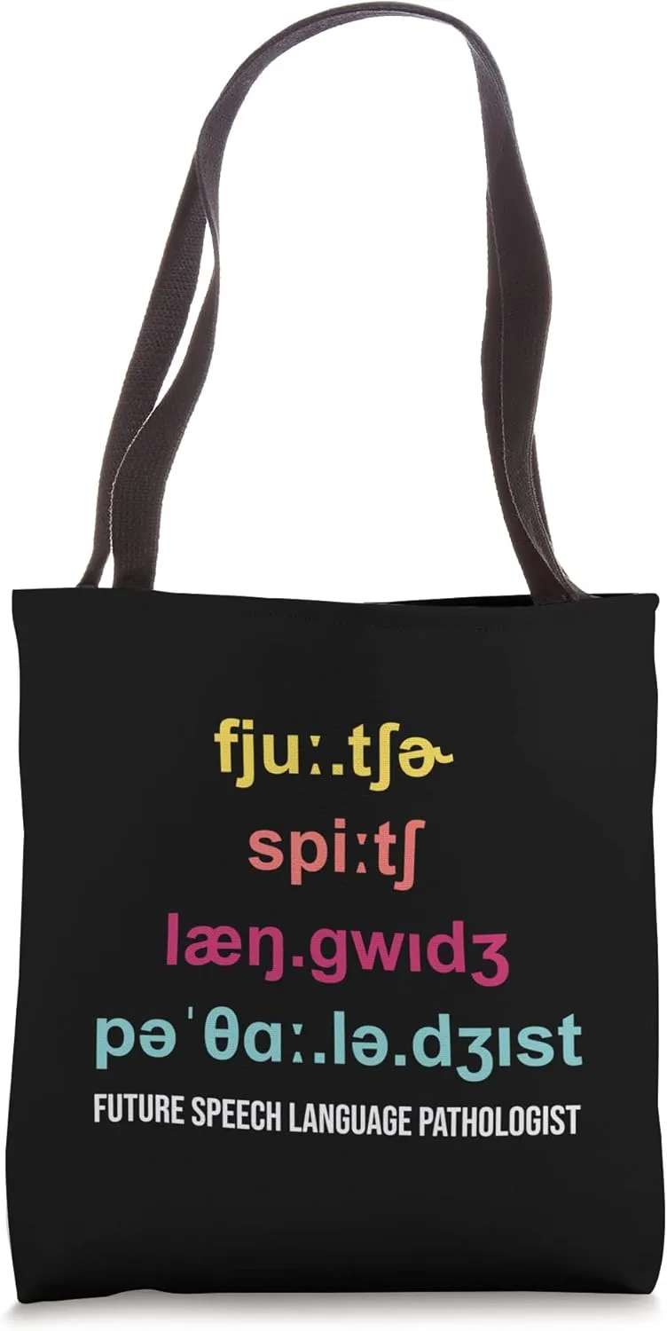 Future Speech Language Pathologist Student SLP Tote Bag