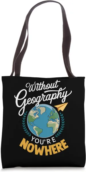 Geography Earth Science Geography Teacher Ecology Geograph Tote Bag