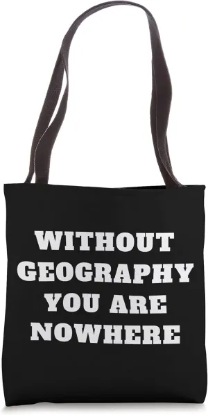 Geography Students World Map Geography Teacher Quotes Tote Bag