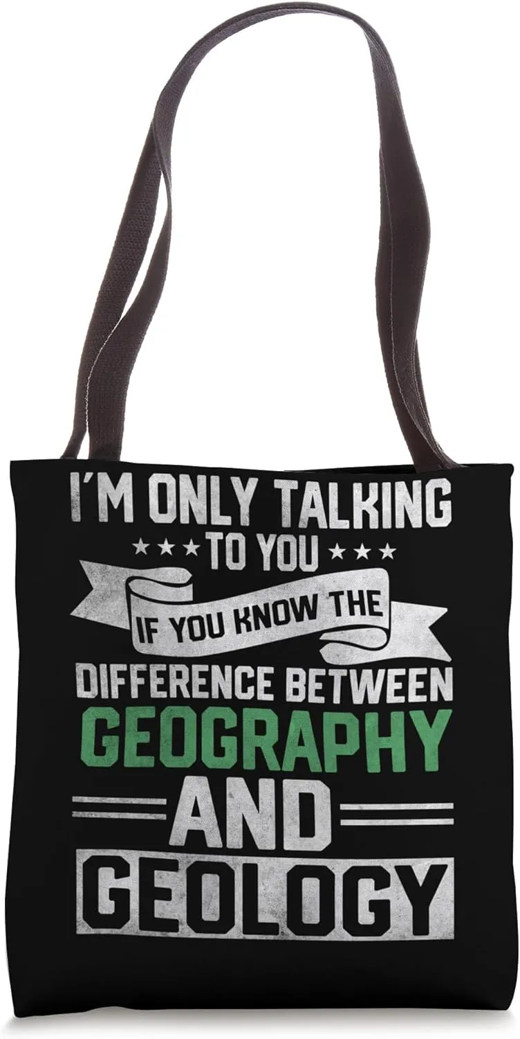 Geography Teacher Difference between Geology Geography Tote Bag