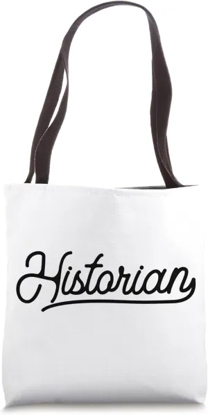 Historian Historians Historic History Student Tote Bag