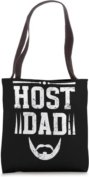 Host Dad Foreign Dad Host Father Exchange Student Tote Bag