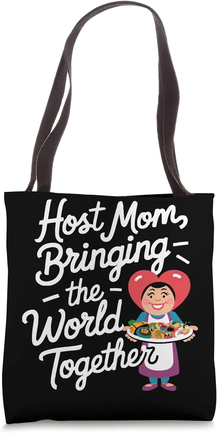 Host Mom Exchange Student Host Family Host Parent Tote Bag