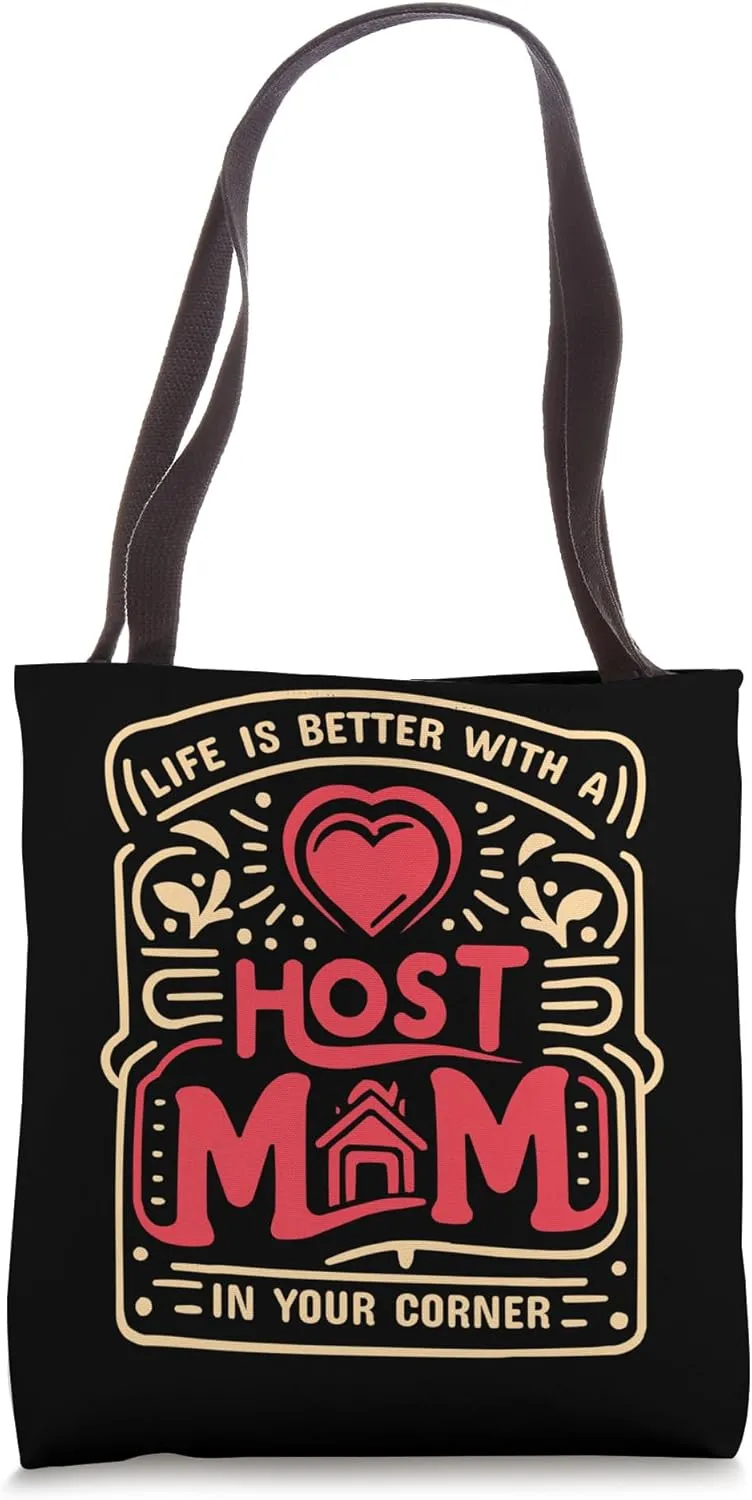 Host Mom Exchange Student Host Family Host Parent Tote Bag