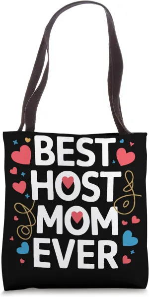 Host Mom Exchange Student Host Family Host Parent Tote Bag