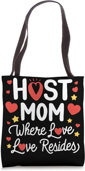 Host Mom Exchange Student Host Family Host Parent Tote Bag
