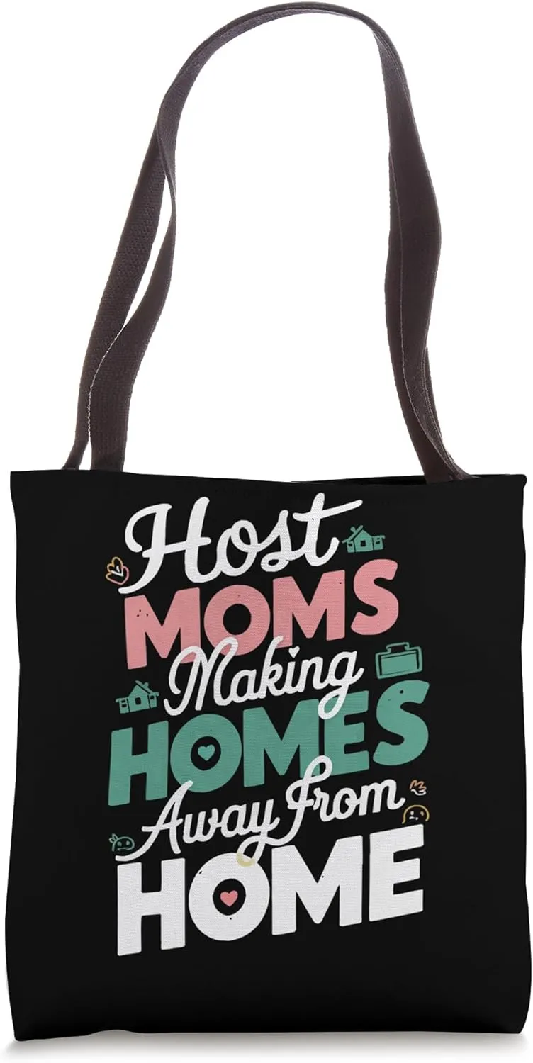 Host Mom Exchange Student Host Family Host Parent Tote Bag