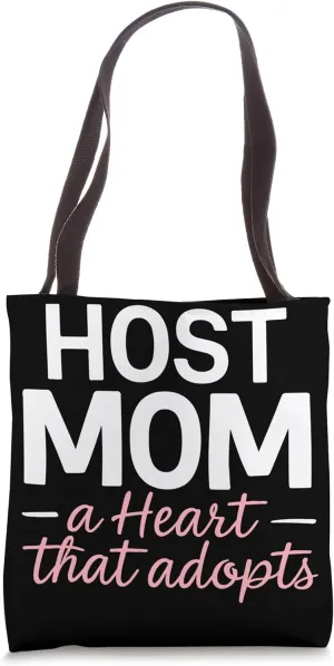 Host Mom Exchange Student Host Family Host Parent Tote Bag