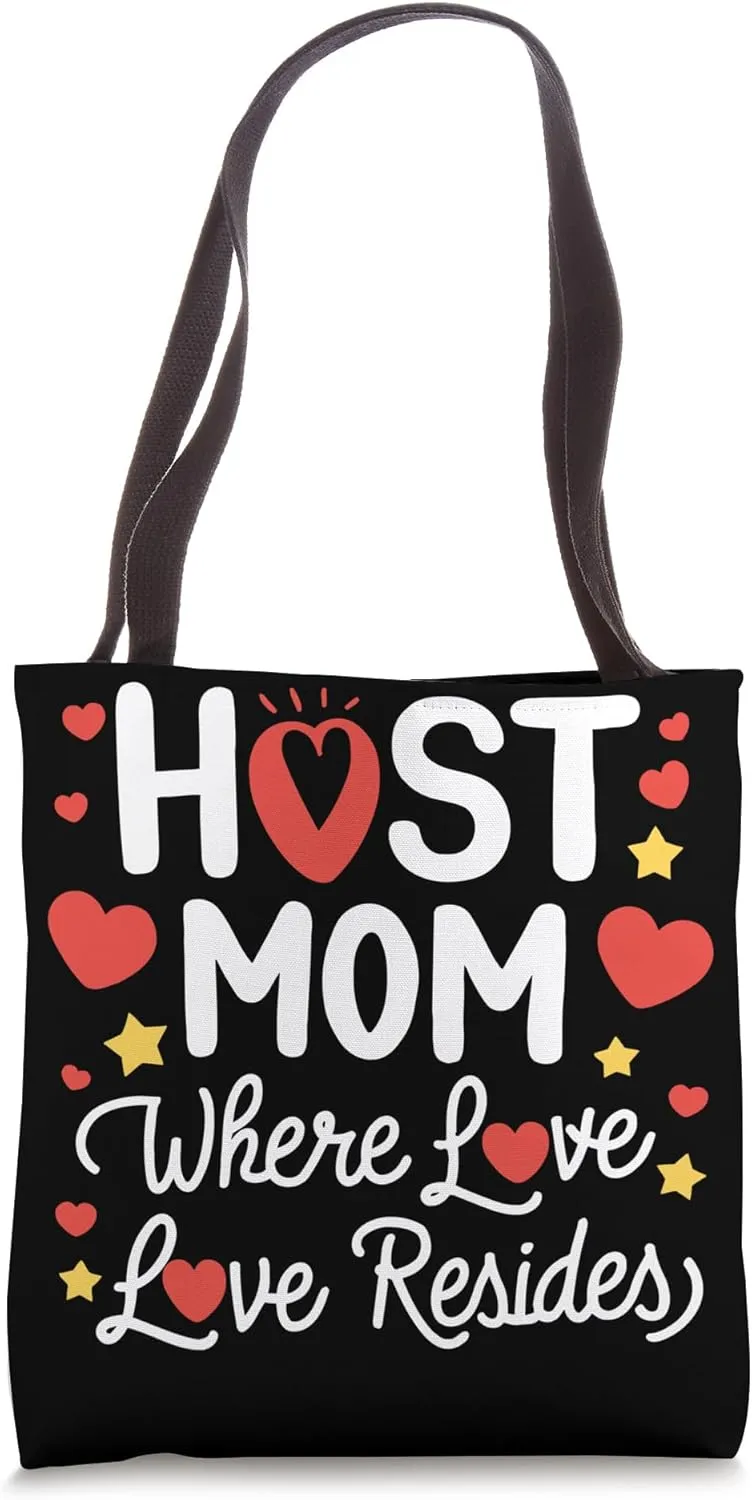 Host Mom Exchange Student Host Family Host Parent Tote Bag