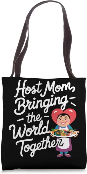 Host Mom Exchange Student Host Family Host Parent Tote Bag