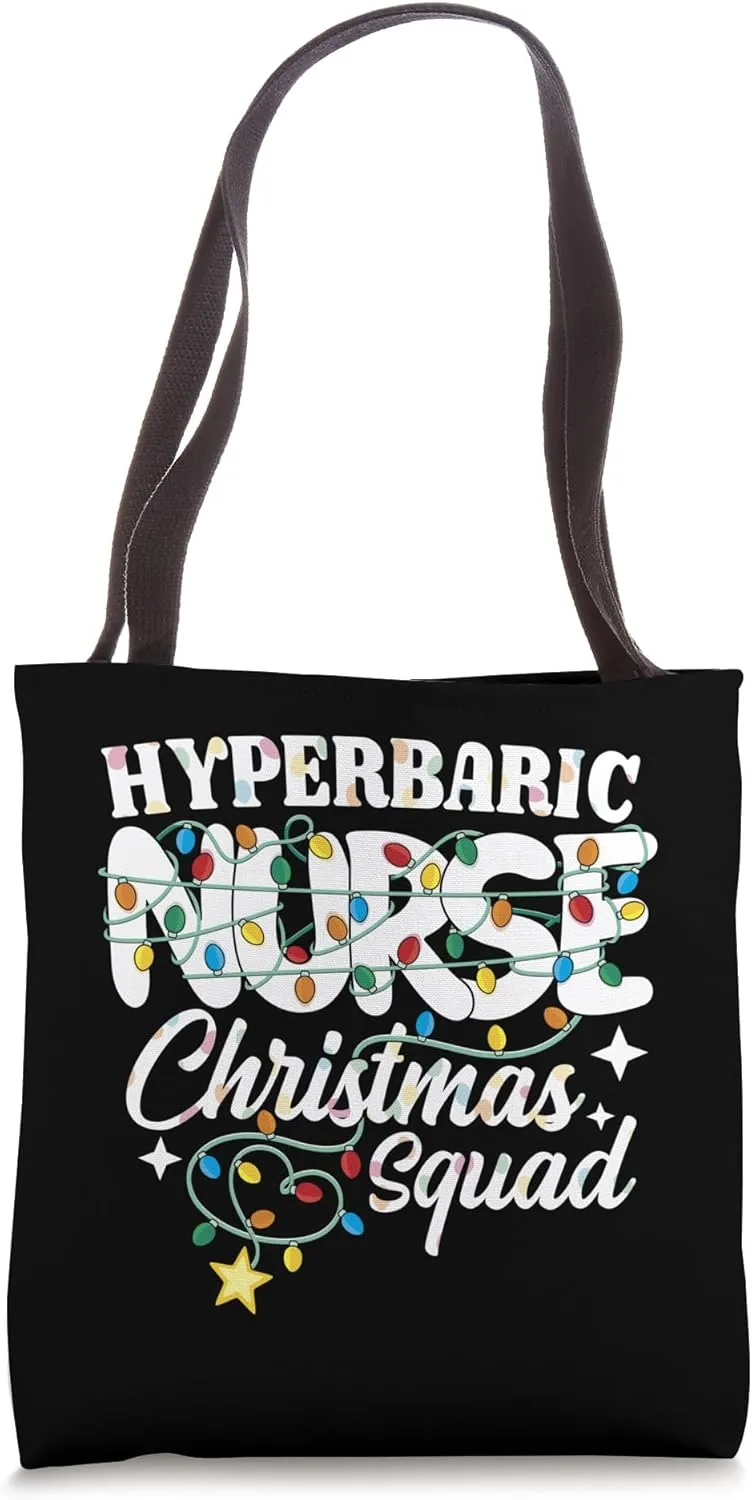 Hyperbaric Nurse Christmas Squad Oxygen Therapy Nursing NP Tote Bag