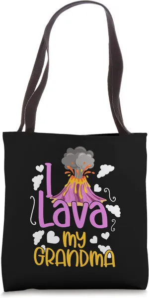 I Lava My Grandma Volcanology Supervolcanoes Lava Magma Tote Bag