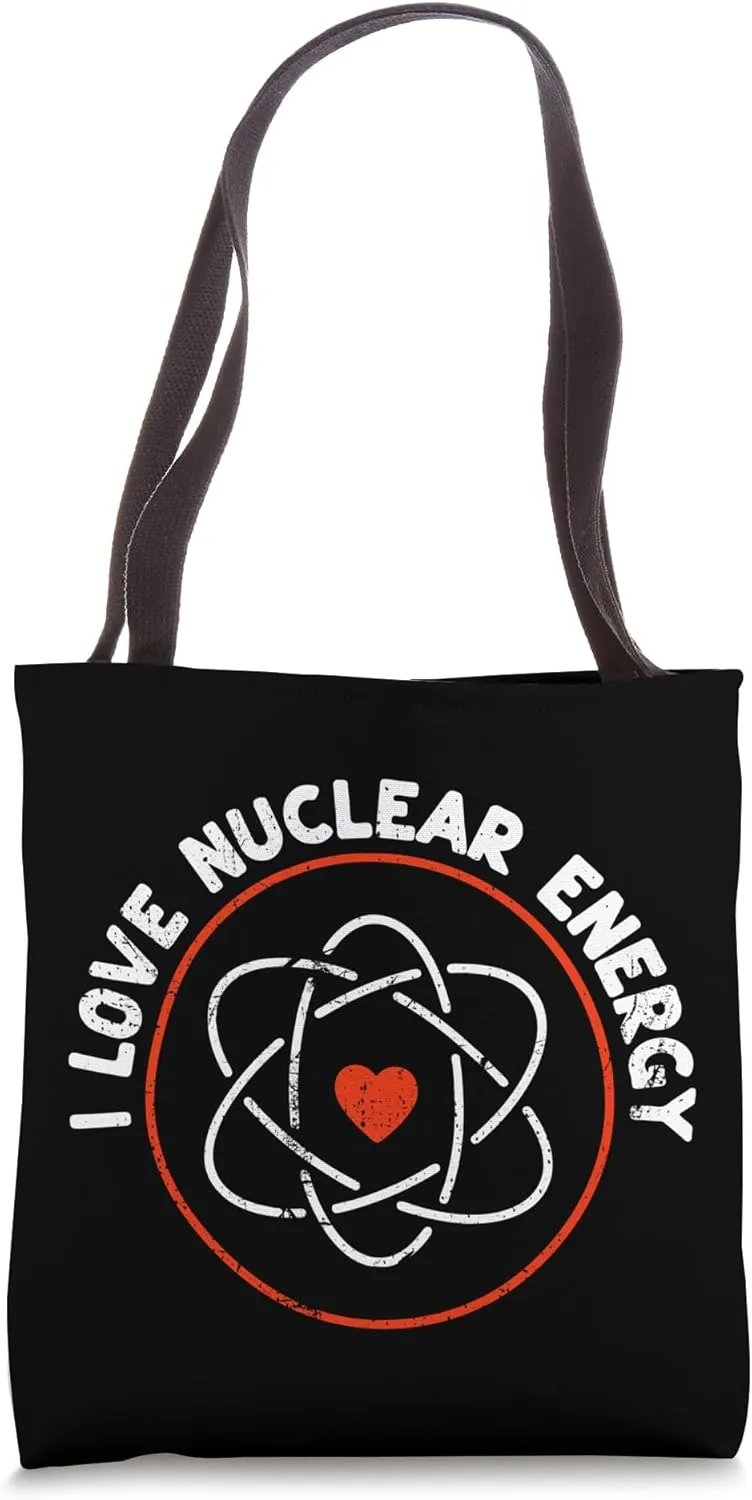 I Love Nuclear Energy - Atomic Sign Molecule Heart Teachers Tote Bag