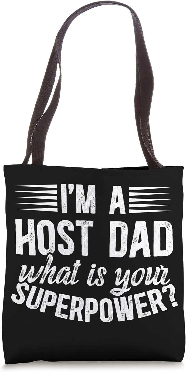 I'm A Host Dad Host Father Exchange Student Tote Bag